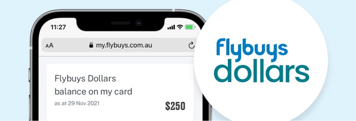 GOT FLYBUYS DOLLARS TO SPEND? A mobile phone screen against a sky blue background
