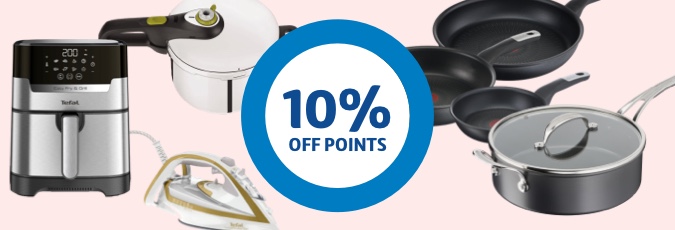Get 10% off points on all Tefal rewards Get 10% off points on all Tefal rewards