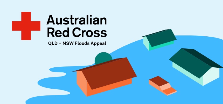 Support the Australian Red Cross QLD and NSW Floods Appeal