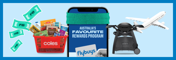 How to get reward fit for the holiday season Smartphone showing Flybuys app with sweatband and Coles shopping basket, Weber BBQ, Flybuys dollars and plane taking off