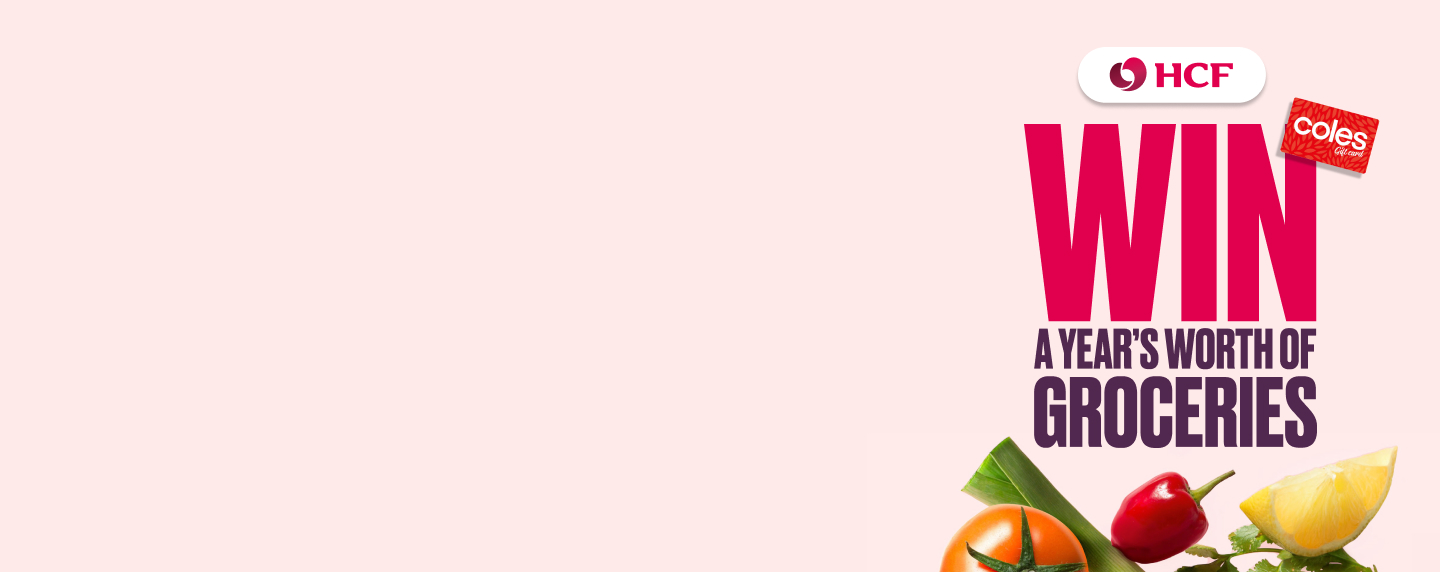 HCF and coles logo by 'Win a year's worth of groceries' and vegetables